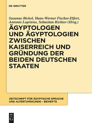 cover image of Ägyptologen und Ägyptologien zwischen Kaiserreich und Gründung der beiden deutschen Staaten